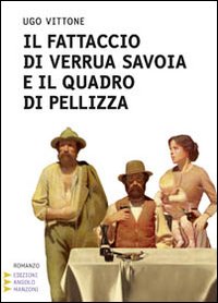Il fattaccio di Verrua Savoia e il quadro di Pellizza