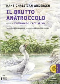 Il brutto anatroccolo-L'acciarino-l'usignolo