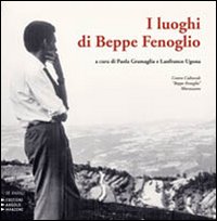 I luoghi di Beppe Fenoglio