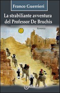 La strabiliante avventura del professor de Bruchis