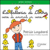 La fattoria di Anna. Versi di animali in versi