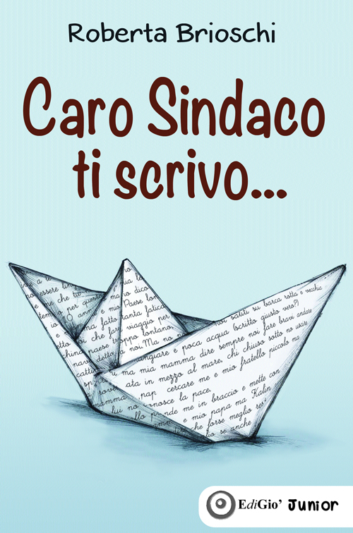 Caro sindaco ti scrivo...
