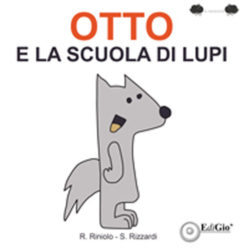 Otto e la scuola di lupi