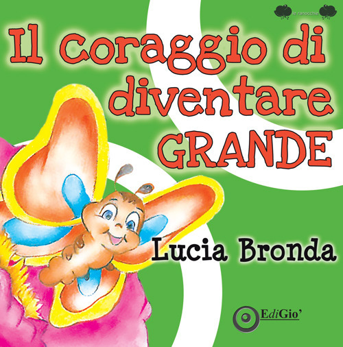 Il coraggio di diventare grande
