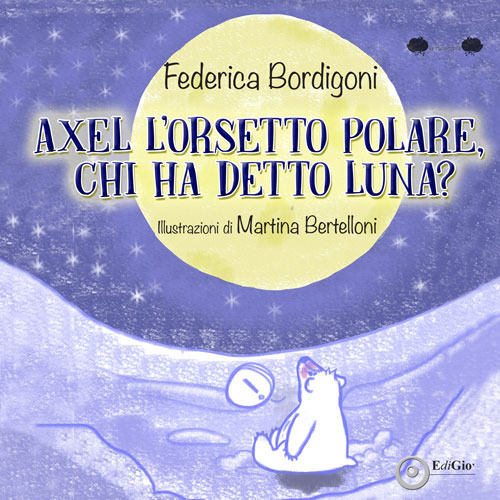 Axel l'orsetto polare, Chi ha detto Luna?