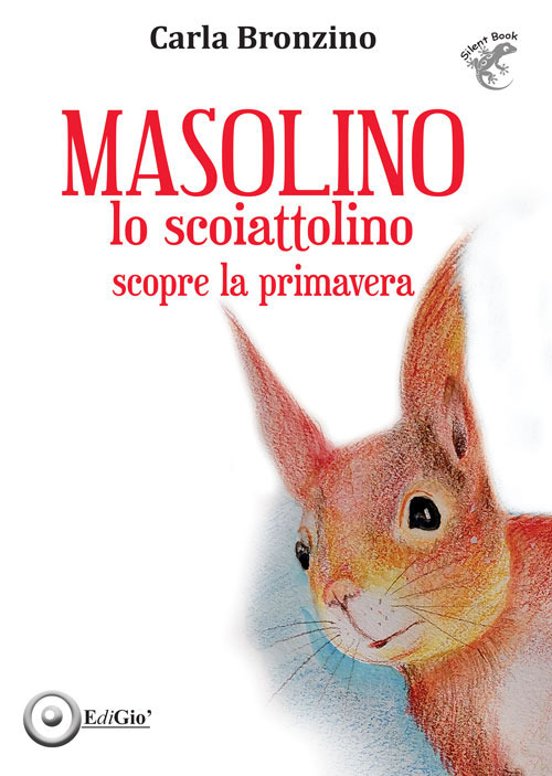 Masolino lo scoiattolino scopre la primavera
