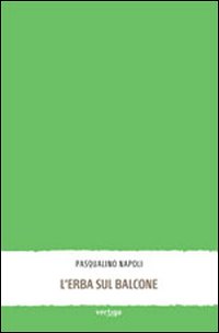 L'erba sul balcone