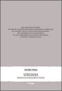 Vergogna. Raccolta di racconti e poesie