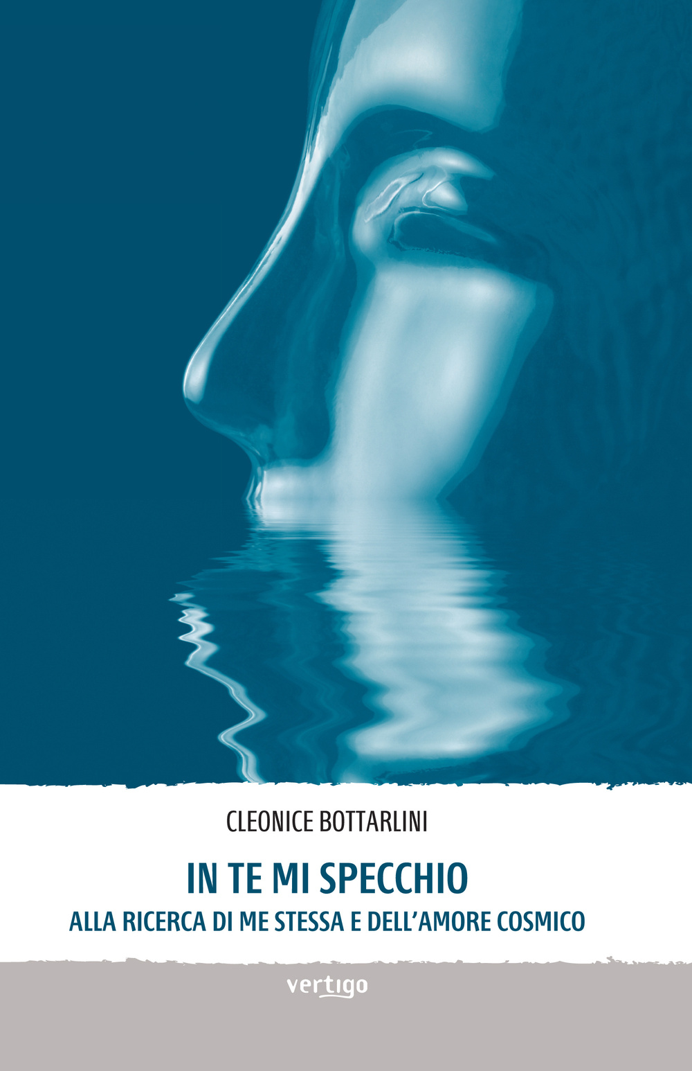 In te mi specchio. Alla ricerca di me stessa e dell'amore cosmico