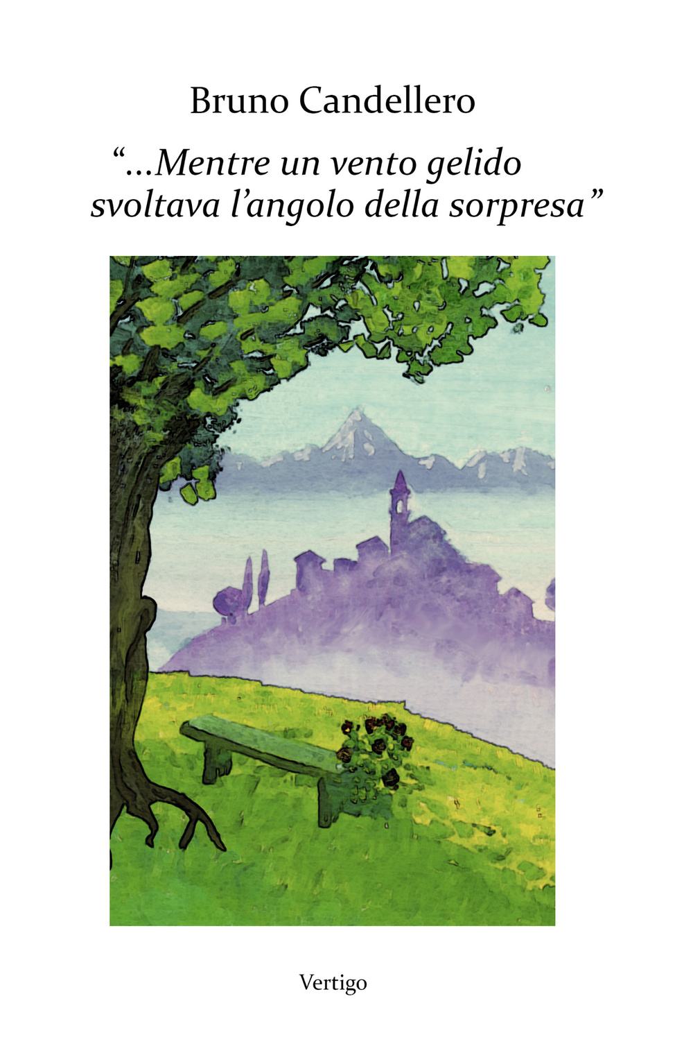 Mentre un vento gelido svoltava l'angolo della sorpresa