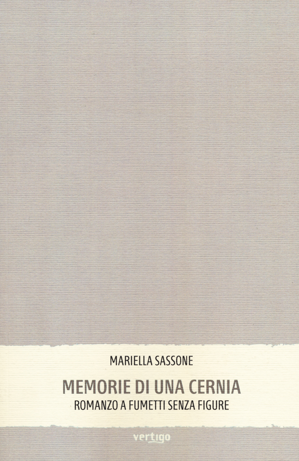 Memorie di una cernia. Romanzo a fumetti senza figure