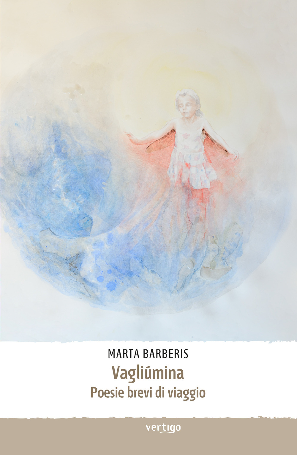 Vagliumina. Poesie brevi di viaggio