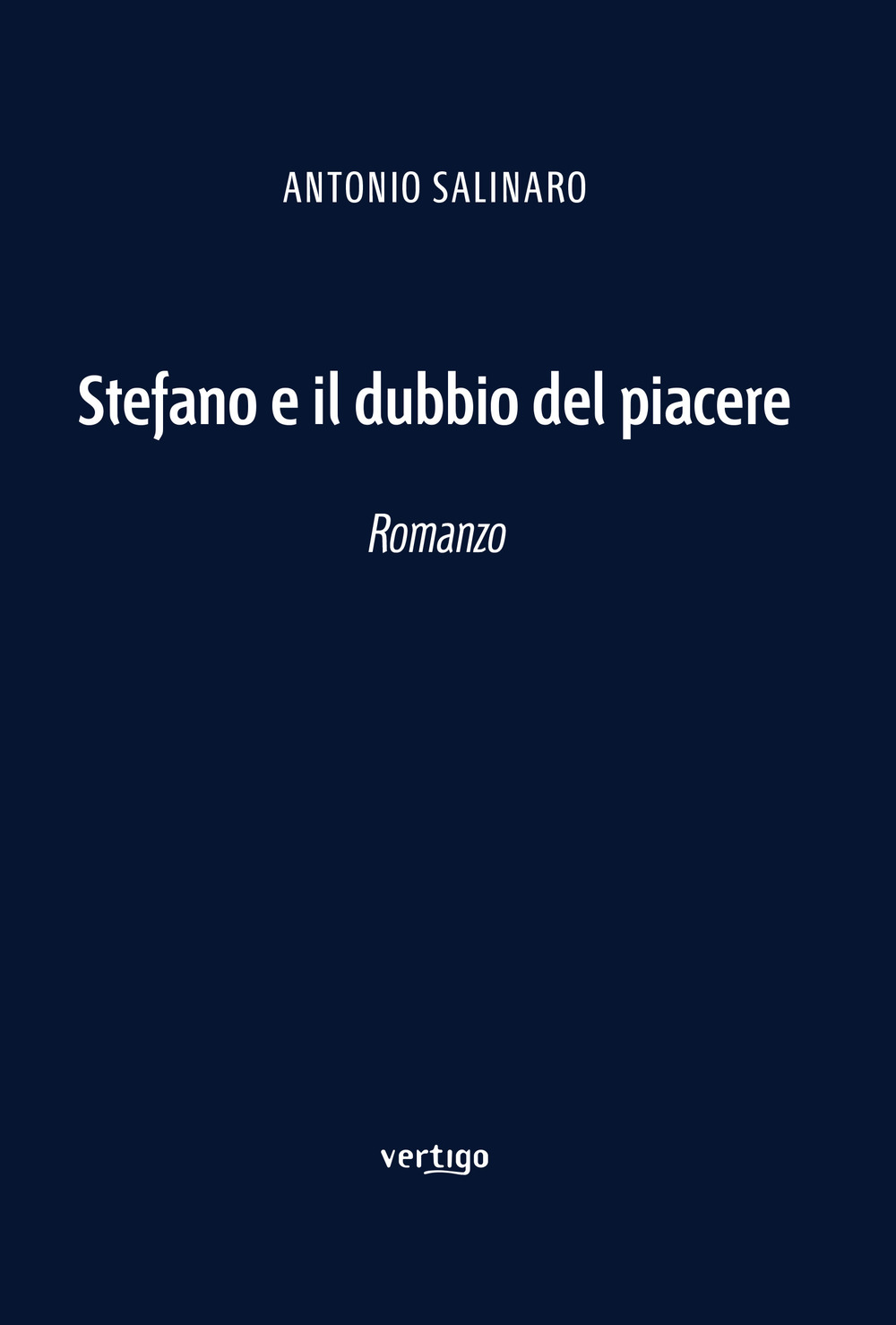 Stefano e il dubbio del piacere