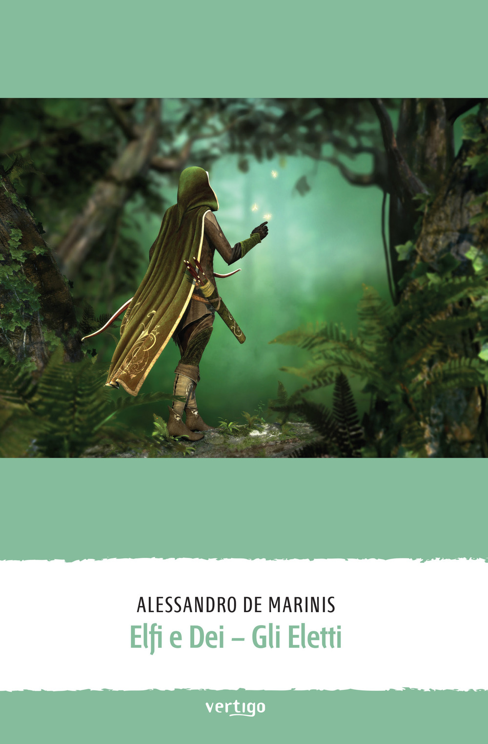 Elfi e dei. Gli Eletti