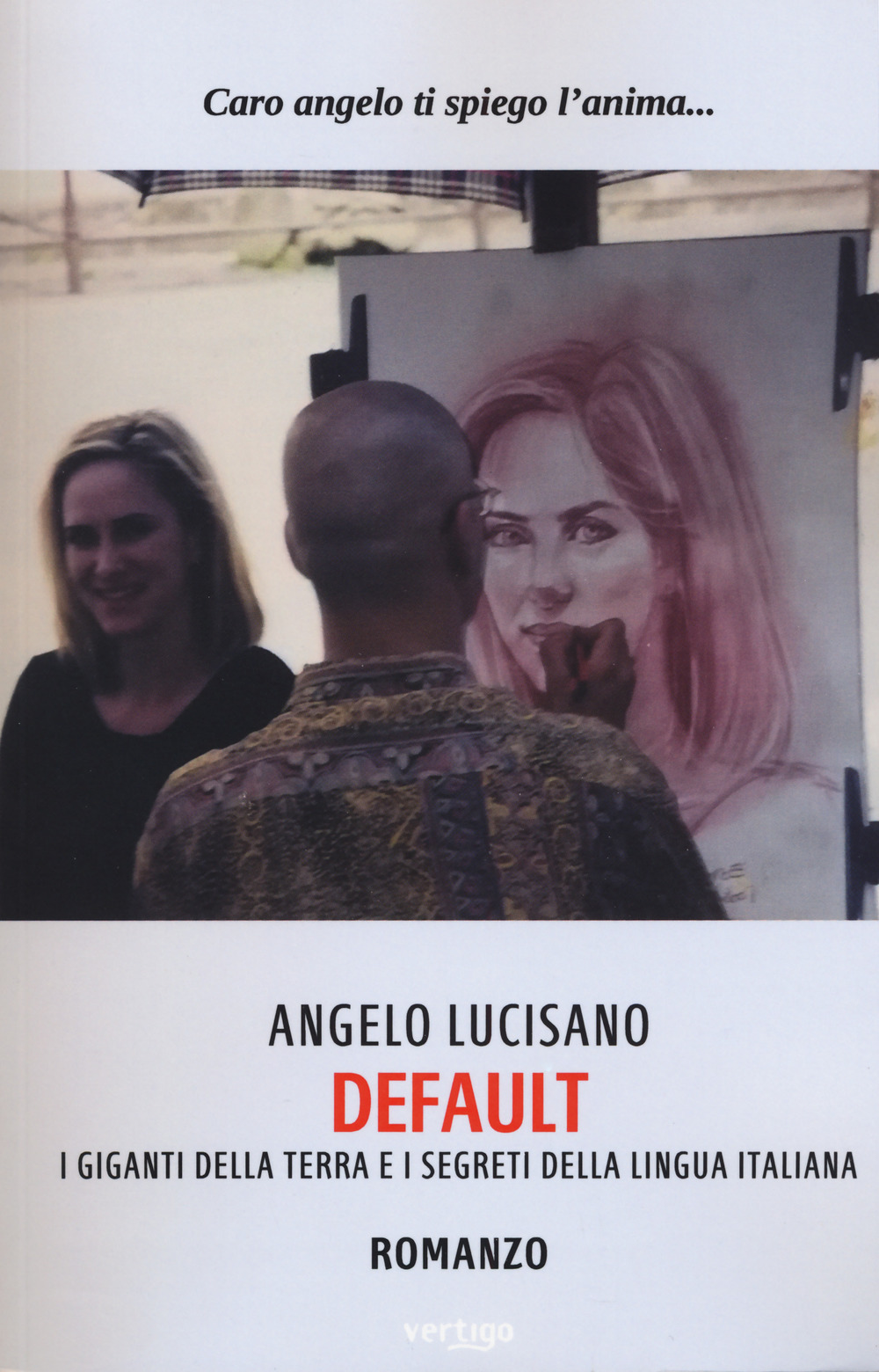 Default. I giganti della terra e i segreti della lingua italiana