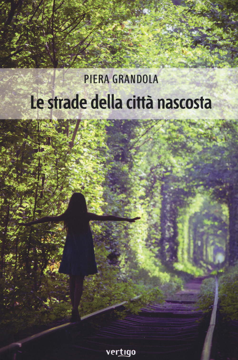 Le strade della città nascosta