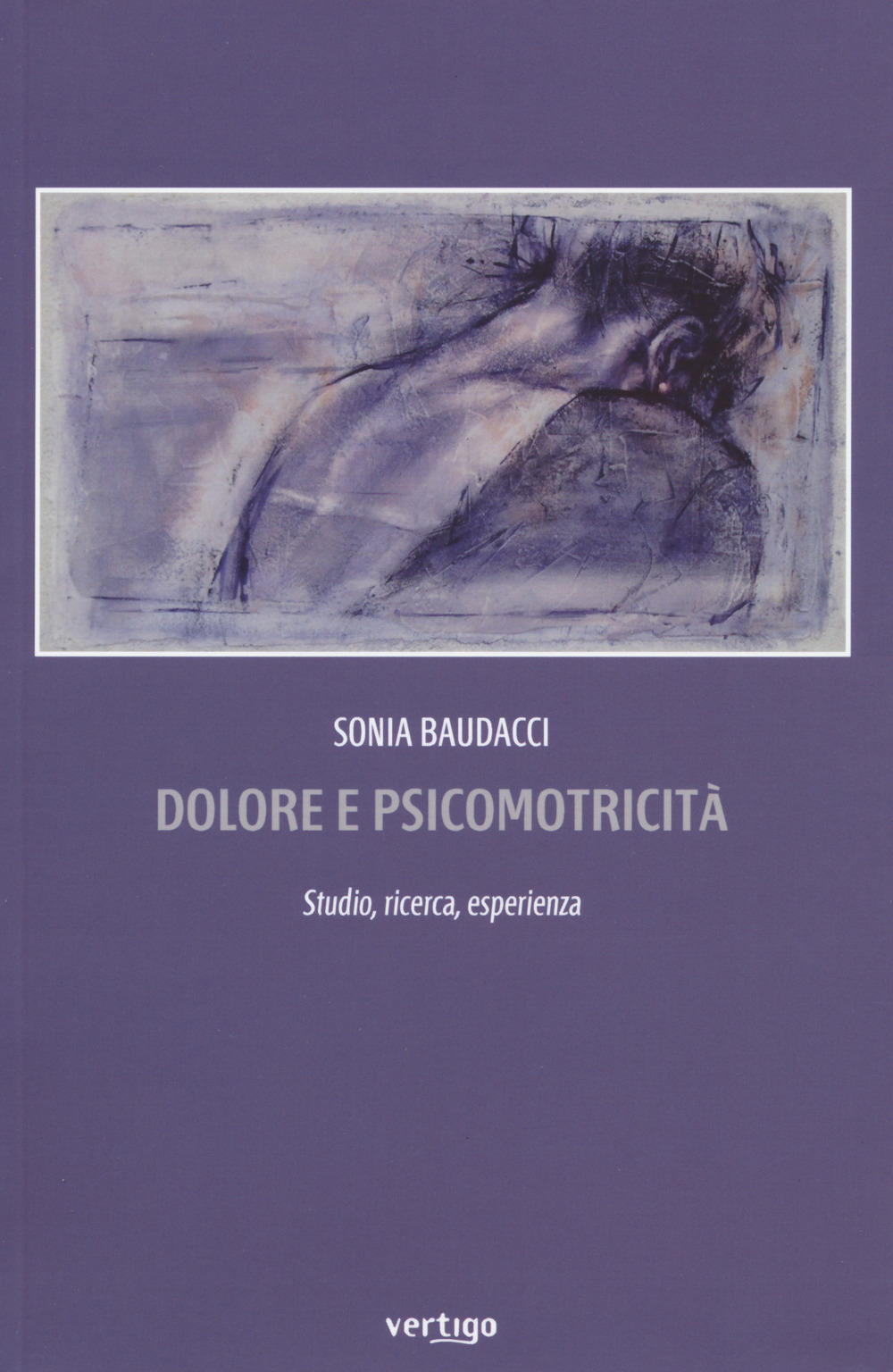 Dolore e psicomotricità. Studio, ricerca, esperienza