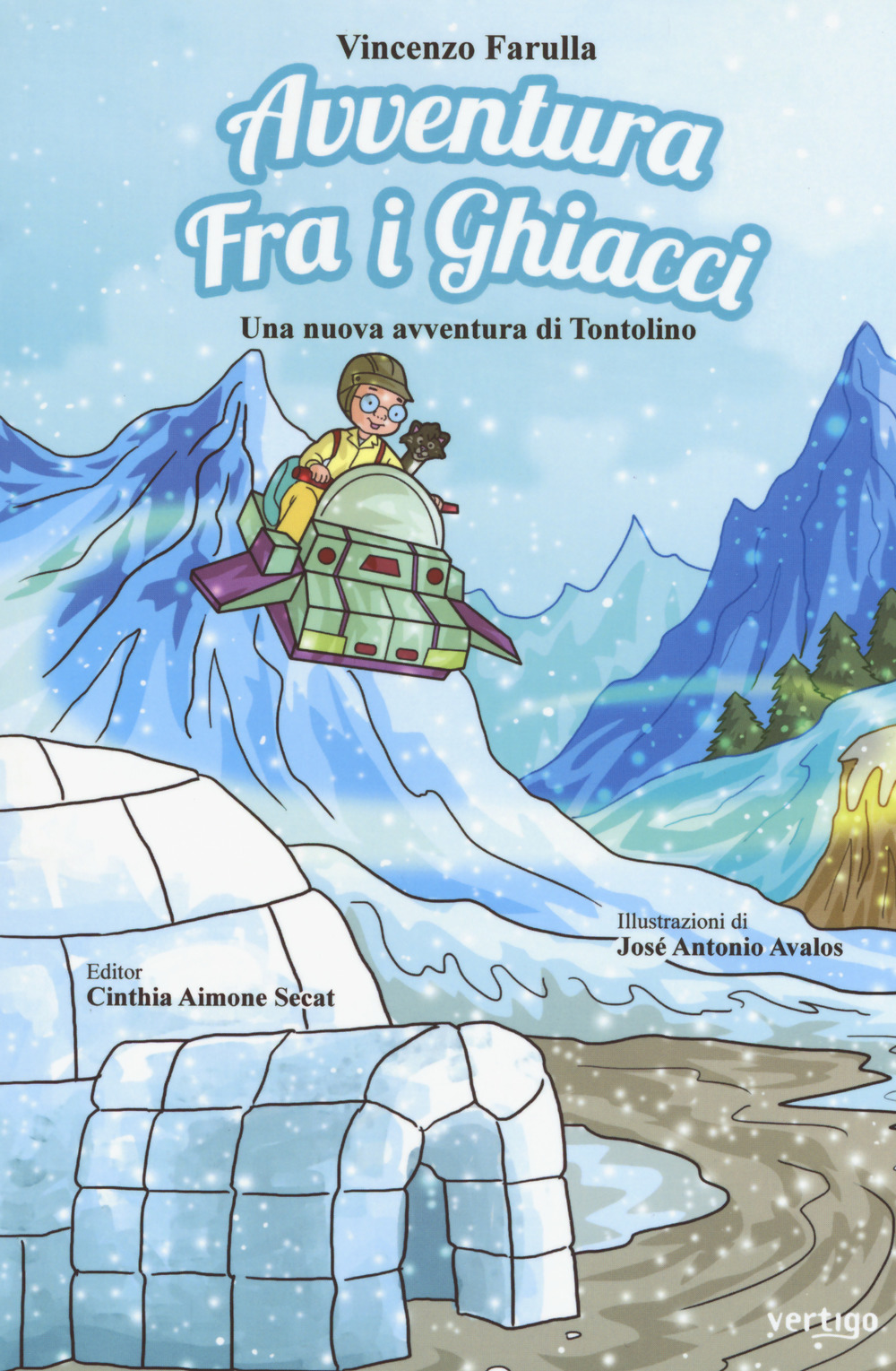 Avventura fra i ghiacci. Una nuova avventura di Tontolino