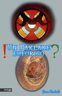 Un parlare euforico