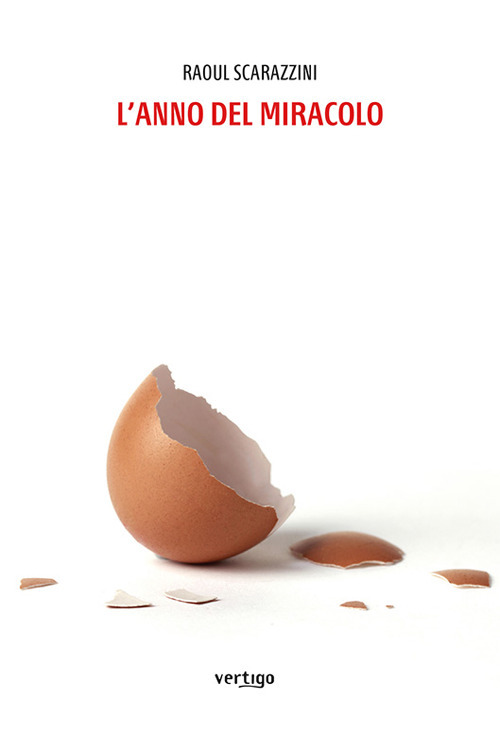 L'anno del miracolo