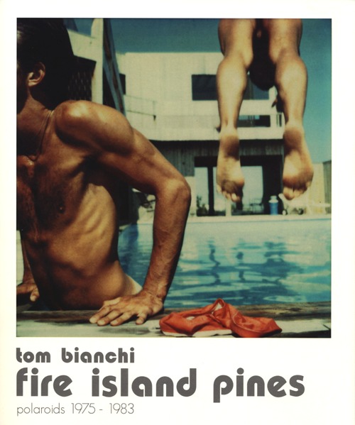 Fire island pines. Polaroids 1975-1983