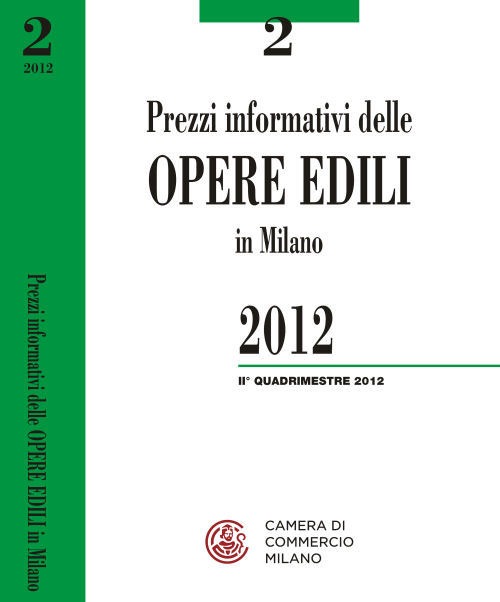 Prezzi informativi delle opere edili in Milano. Secondo quadrimestre 2012