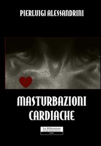 Masturbazioni cardiache