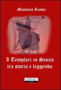 I templari in Scozia tra storia e leggenda
