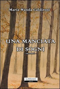 Una manciata di sogni