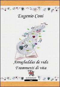 Arrogheddus de vida-Ricordi di vita