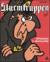 Sturmtruppen. Vol. 1: Uffizialen e gentiluomo