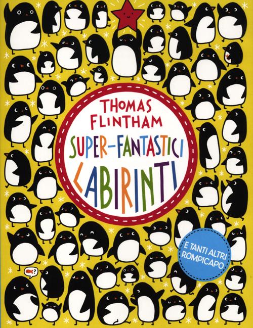 Super-fantastici labirinti