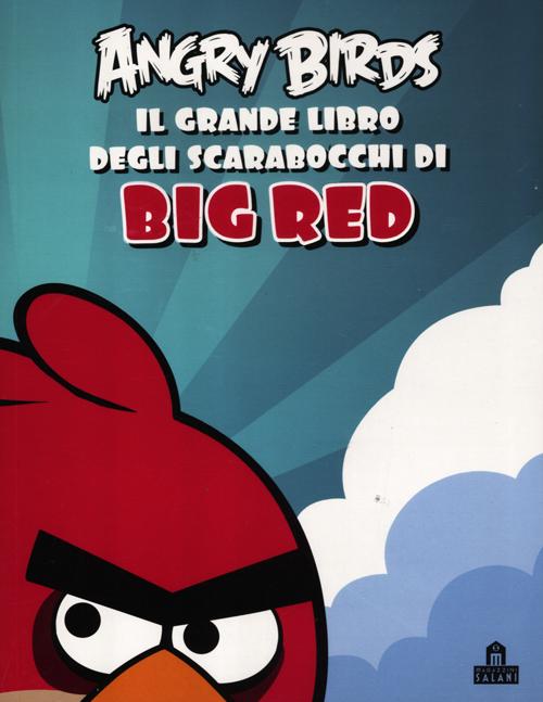 Il grande libro degli scarabocchi di Big Red. Angry birds