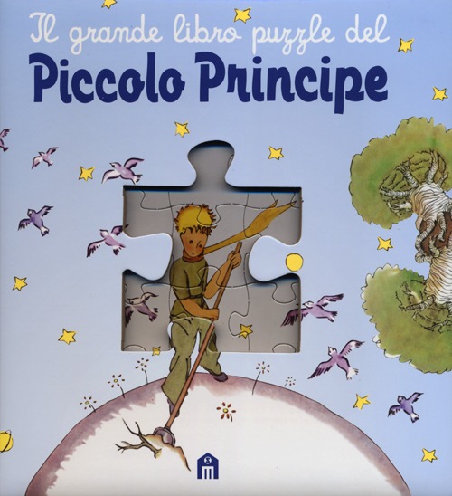 Il grande libro puzzle del Piccolo Principe