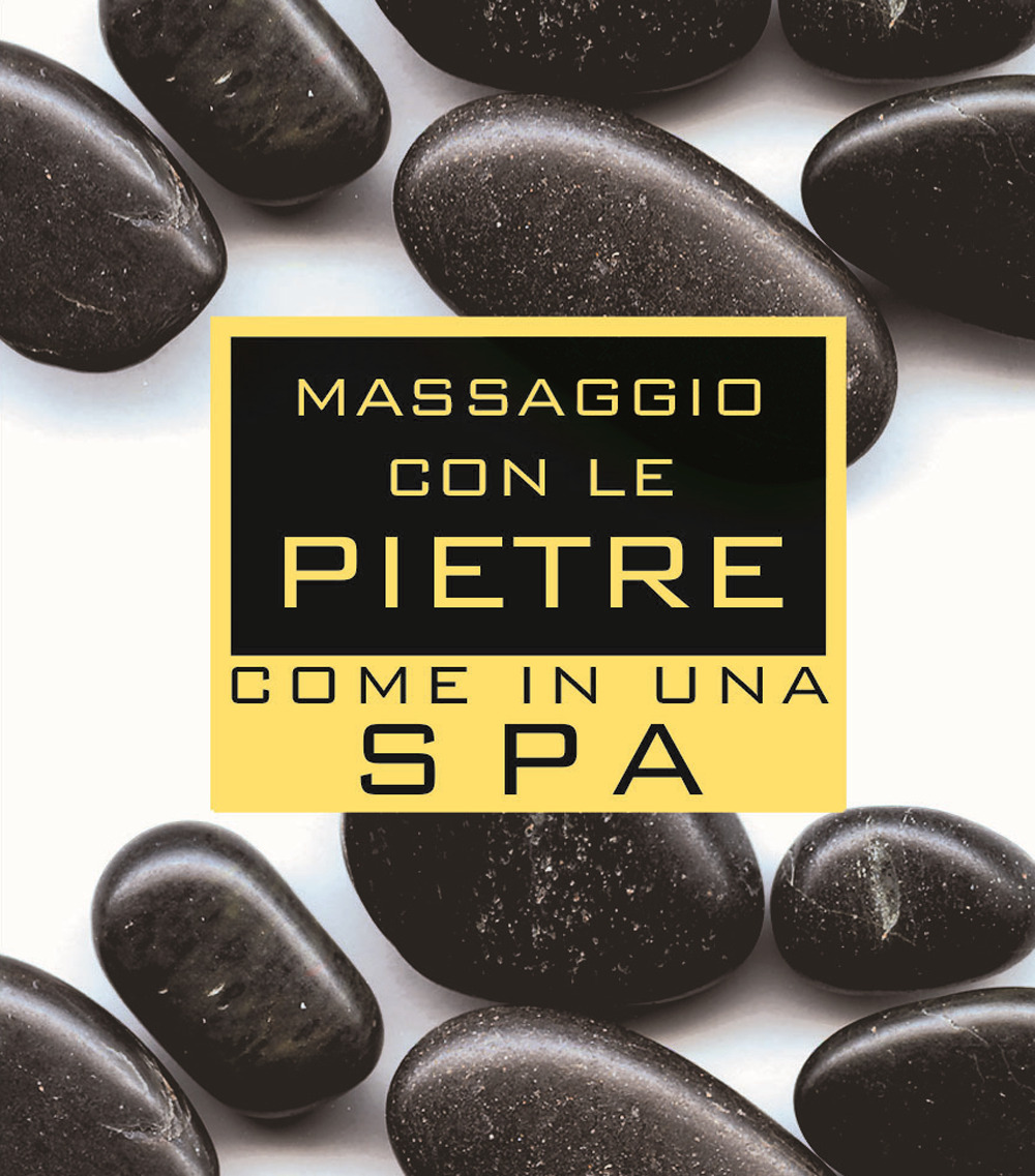Massaggio con le pietre come in una spa