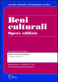 Beni culturali. Opere edilizie