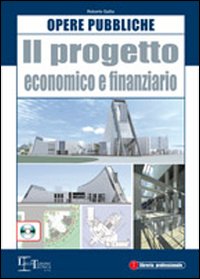 Il progetto economico e finanziario