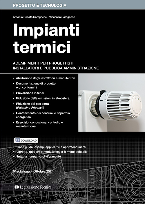 Impianti termici. Adempimenti per progettisti, installatori e pubblica amministrazione