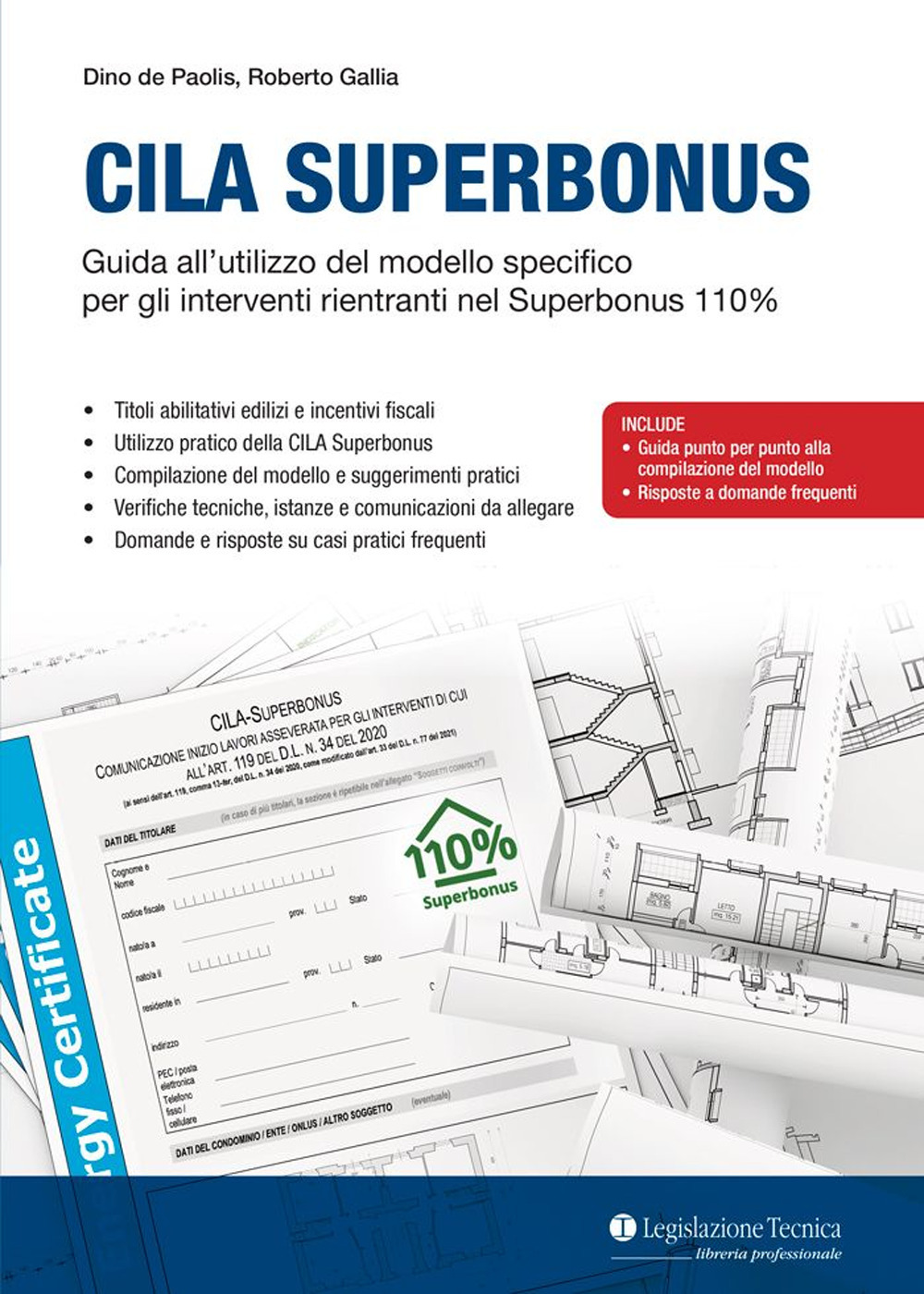 CILA Superbonus. Guida all’utilizzo del modello specifico per gli interventi rientranti nel Superbonus 110%