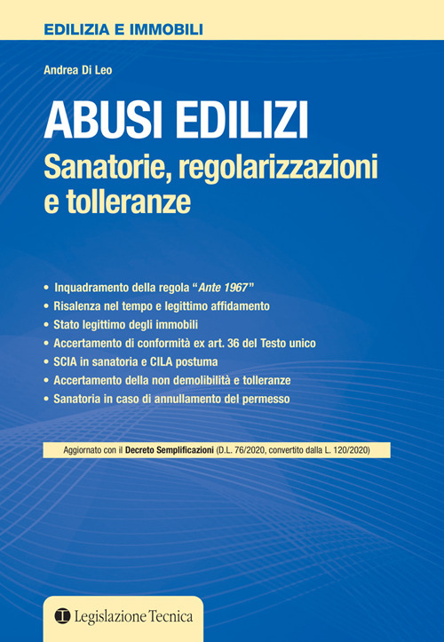 Abusi edilizi. Sanatorie, regolarizzazioni e tolleranze