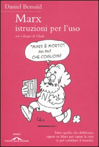 Marx, istruzioni per l'uso