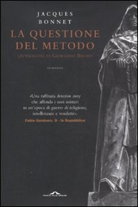 La questione del metodo. Un'indagine di Giordano Bruno