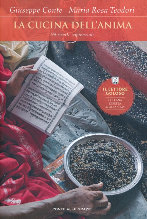 La cucina dell'anima. 99 ricette sapienziali