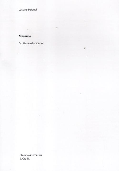 Sinsemie. Scrittura nello spazio
