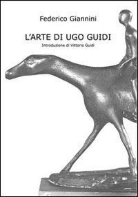 L'arte di Ugo Guidi