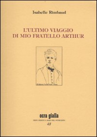 L'ultimo viaggio di mio fratello Arthur