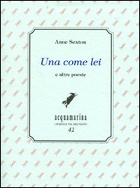 Una come lei e altre poesie