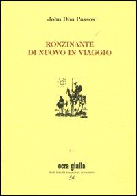 Ronzinante di nuovo in viaggio