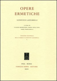 Ludovico Lazzarelli. Opere ermetiche