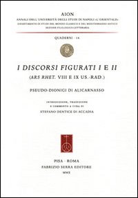 I discorsi figurati 1-2 (Ars. Rhet. VIII e IX Us.-Rad)